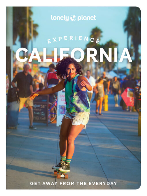Title details for Lonely Planet Experience California by Lonely Planet - Available